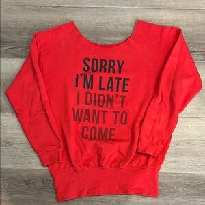 Dentz Denim Design Red Sorry I’m Late Off Shoulder Sweatshirt Sz M